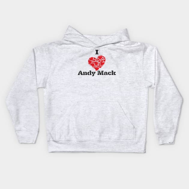 I Love Andy Mack Kids Hoodie by 901wrestling